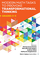 Modern Math Tasks to Provoke Transformational Thinking, Grades 3-5